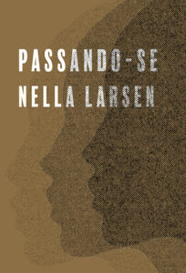 Passando-se, Nella Larsen