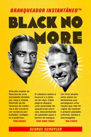 Black No More, George S. Schuyler