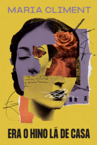 Era o hino lá de casa, Maria Climent
